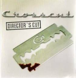 Crosscut : Director's cut